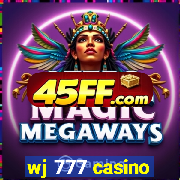 wj 777 casino